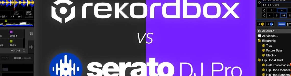 REKORDBOX VE SERATO – SİZİN İÇİN EN İYİ DJ YAZILIMI HANGİSİ?